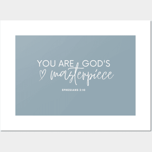 You are God’s Masterpiece - Christian Apparel Posters and Art